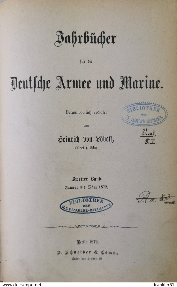 Jahrbücher Für Die Deutsche Armee Und Marine. Zweiter Band. Januar Bis März 1872. - 4. 1789-1914