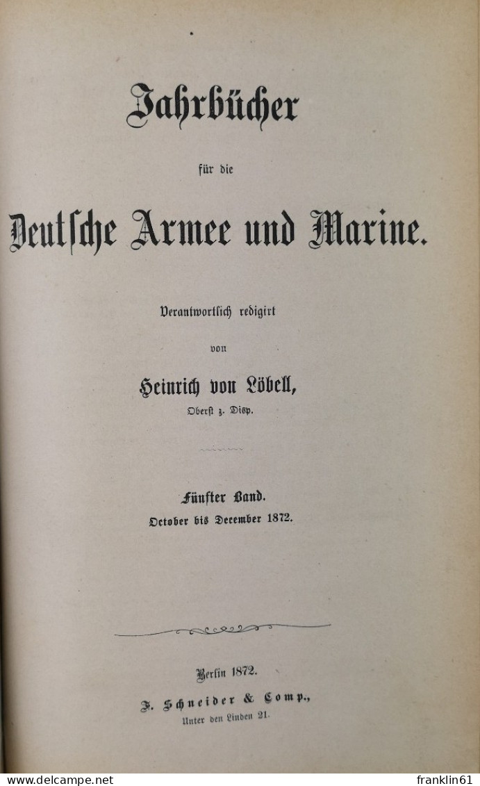 Jahrbücher Für Die Deutsche Armee Und Marine. Vierter Band. Juli Bis September 1872. - 4. 1789-1914