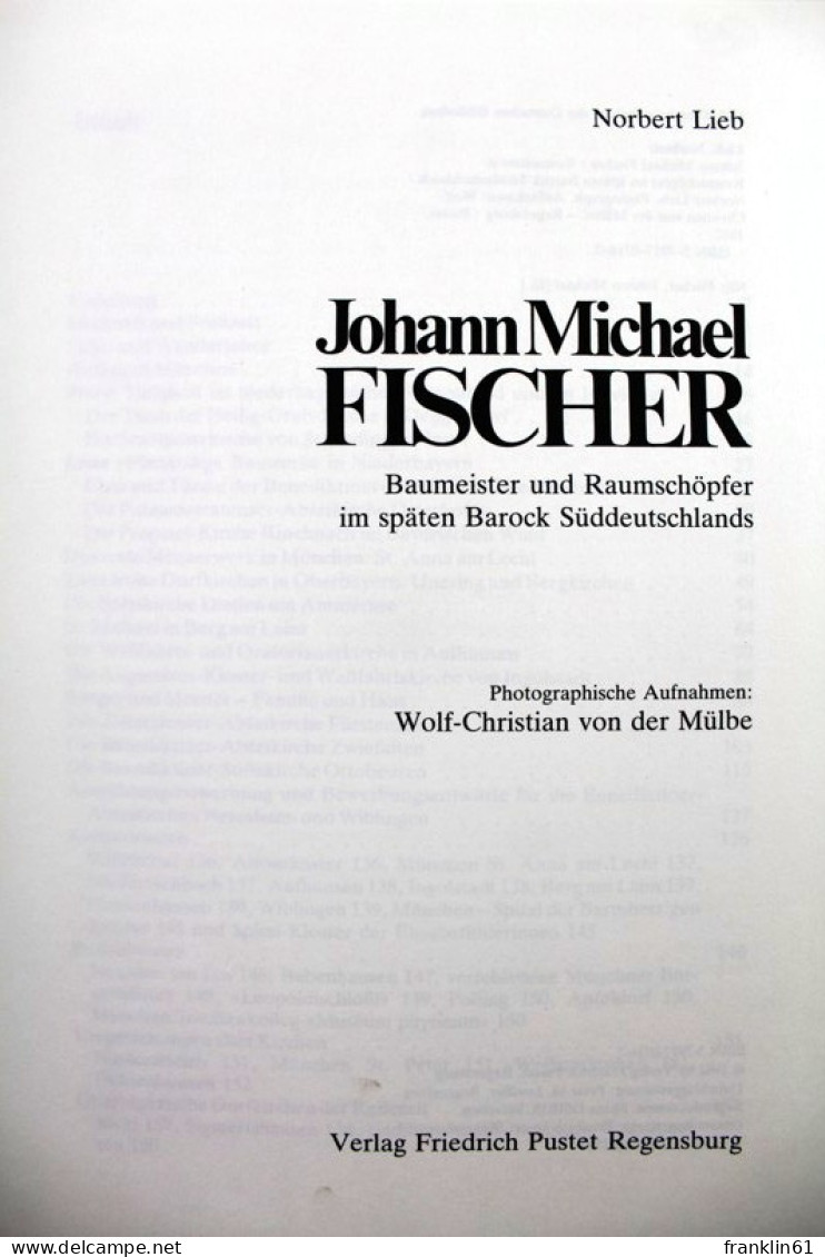 Johann Michael Fischer : Baumeister U. Raumschöpfer Im Späten Barock Süddeutschlands. - Arquitectura