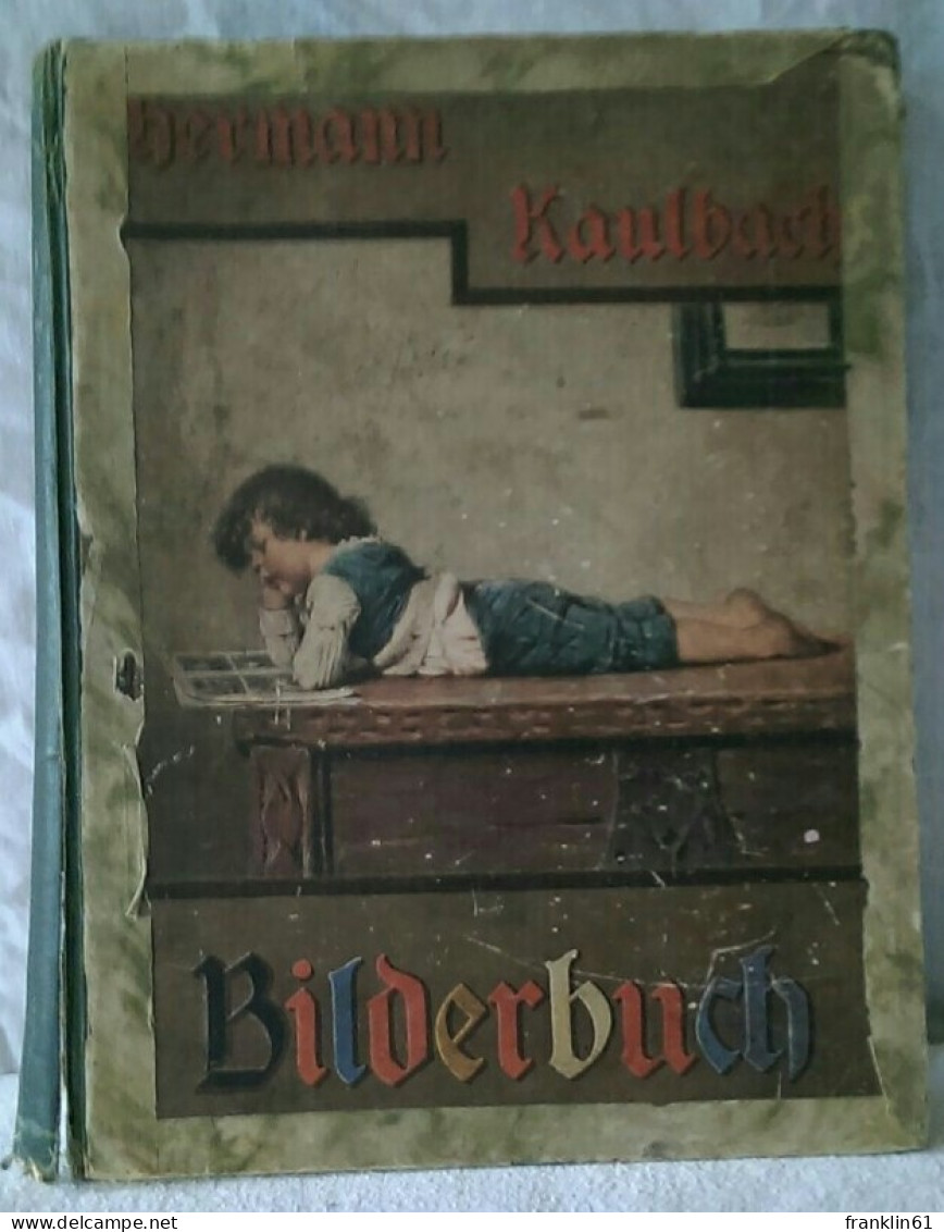 Hermann Kaulbach Bilderbuch. - Autres & Non Classés