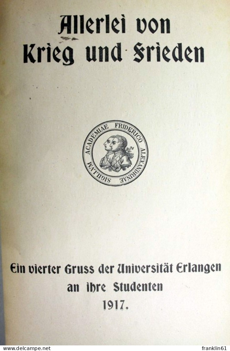 Allerlei Von Krieg Und Frieden - 5. Zeit Der Weltkriege