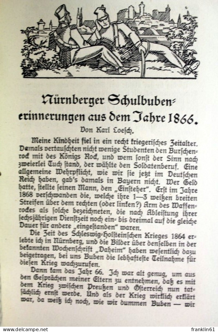 Deutschenspiegel. Alte Mär Für Neue Zeit. Nürnberger Schulbubenerinnerungen Aus Dem Jahre 1866. - 4. 1789-1914
