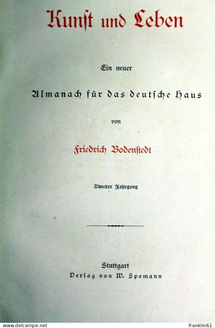 Kunst Und Leben : Ein Neuer Almanach Für Das Deutsche Haus, Zweiter Jahrgang, - Poesia