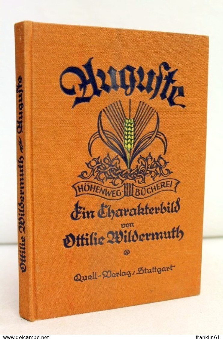 Auguste : Ein Charakterbild. - Biographies & Mémoires