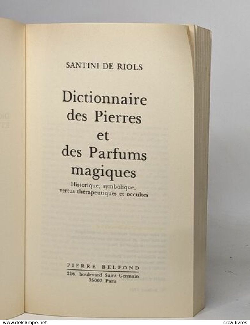 Dictionnaire Des Pierres Et Des Parfums Magiques - Dictionnaires
