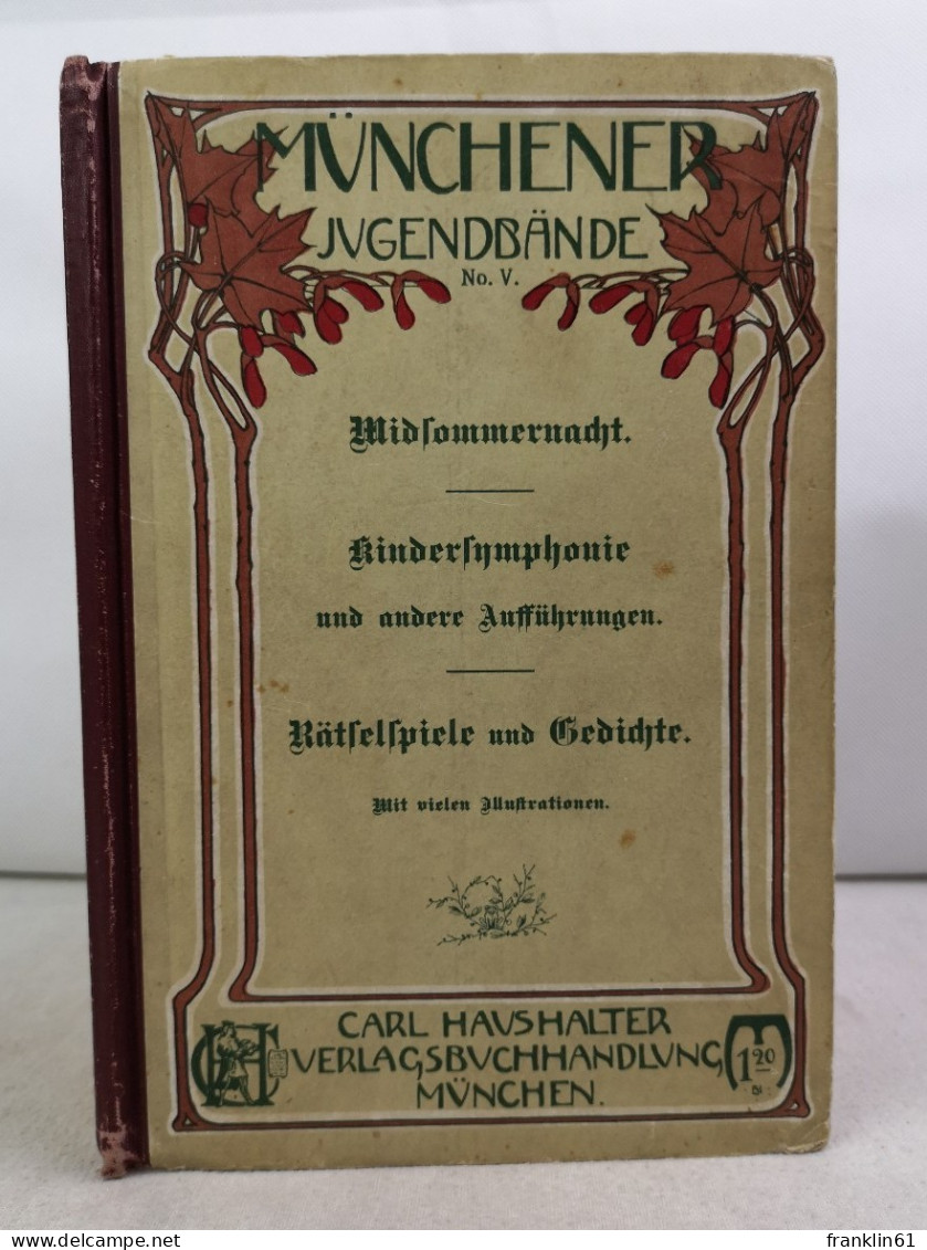 Midsommernacht. Kindersymphonie Und Andere Aufführungen. Rätselspiele Und Gedichte. - Andere & Zonder Classificatie