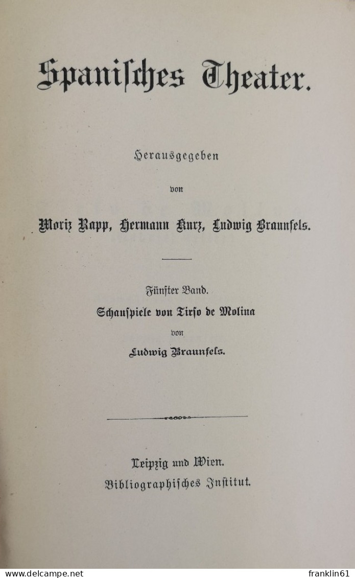 Spanisches Theater. Sieben Bände In Drei Büchern. - Théâtre & Danse