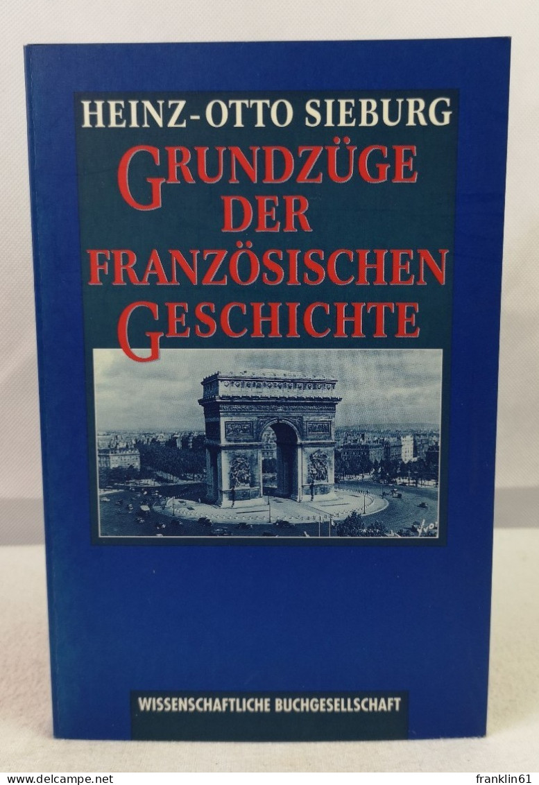 Grundzüge Der Französischen Geschichte. - 4. 1789-1914