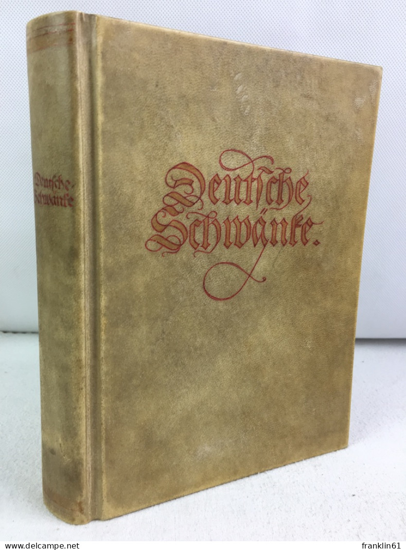 Deutsche Schwänke : 79 Kurtzweylig Schwenck Und Fatzbossen. - Livres Anciens