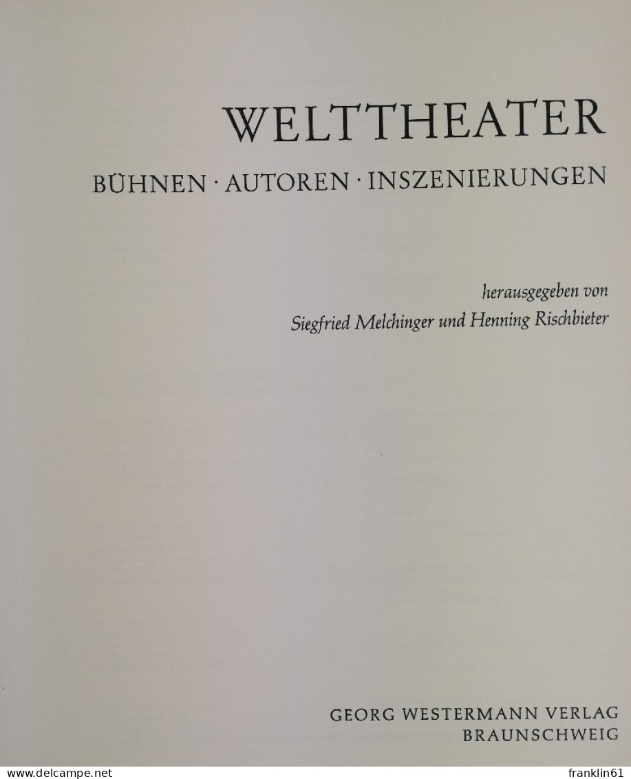 Welttheater. Bühnen.  Autoren. Inszenierungen. - Théâtre & Danse