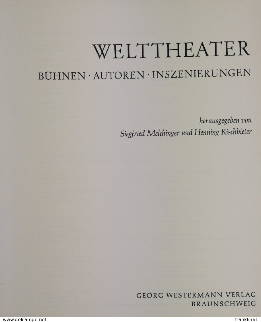 Welttheater. Bühnen.  Autoren. Inszenierungen. - Teatro E Danza