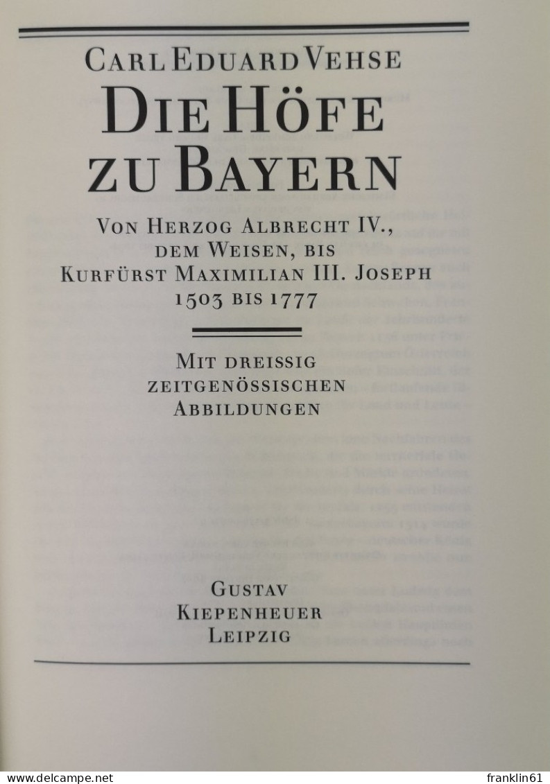 Die Höfe Zu Bayern. Von Herzog Albrecht IV., Dem Weisen, Bis Kurfürst Maximilian III. Joseph  1503 Bis 1777. - 4. 1789-1914
