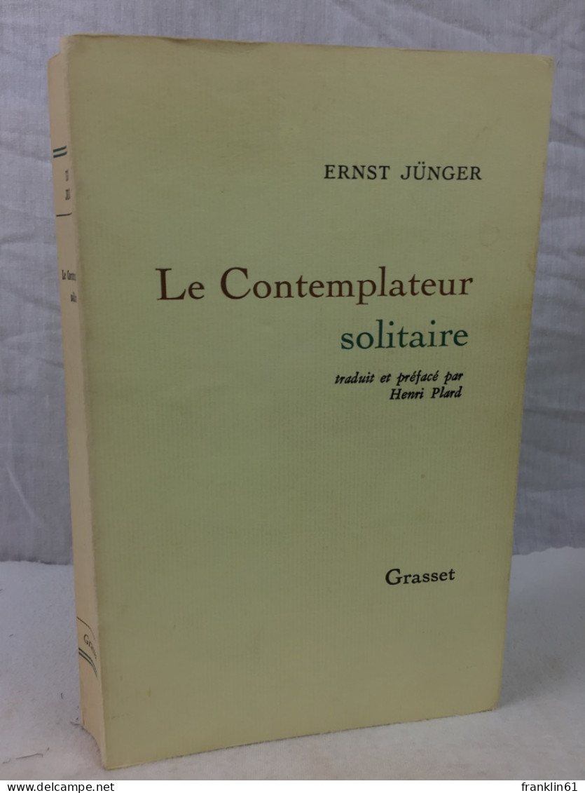 Le Contemplateur Solitaire. - Gedichten En Essays