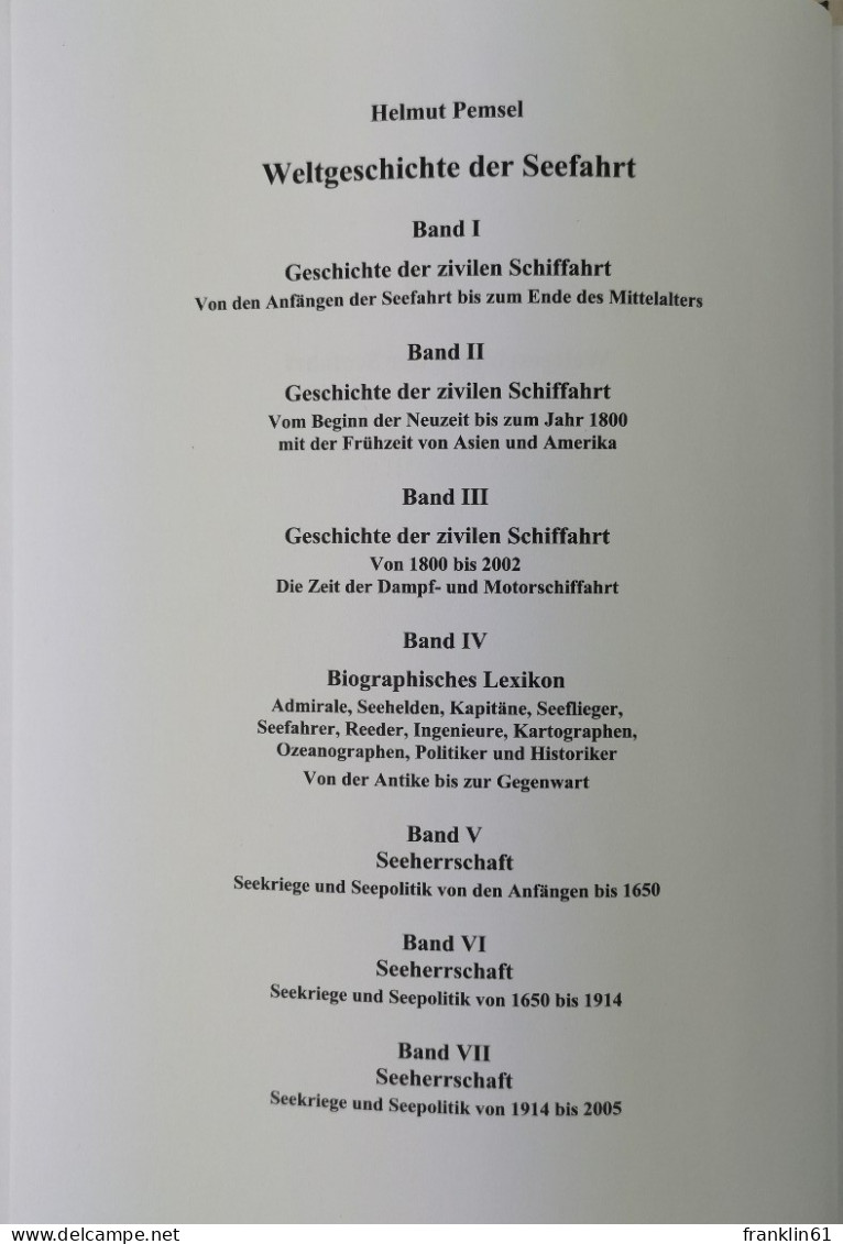 Weltgeschichte Der Seefahrt. Band V. Seeherrschaft I. Seekriege Und Seepolitik Von Den Anfängen Bis 1650. - Trasporti