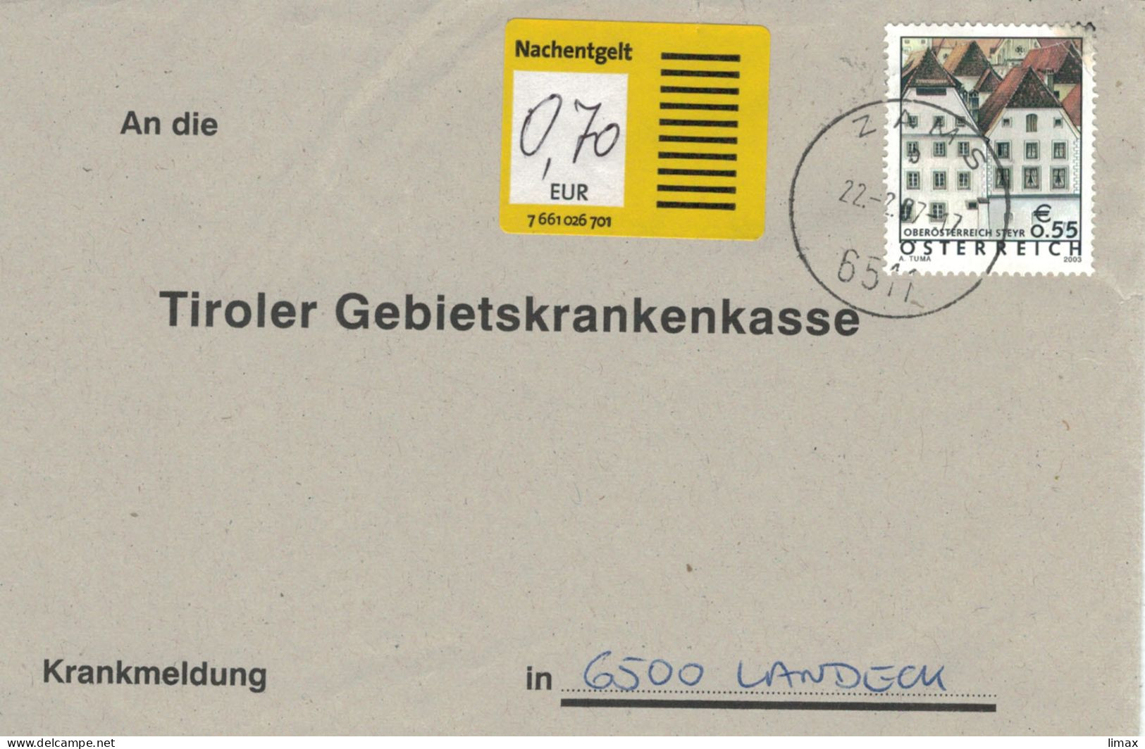 6511 Zams > Tiroler GKK Landeck Nachentgelt - Oberösterreich Steyr - Briefe U. Dokumente