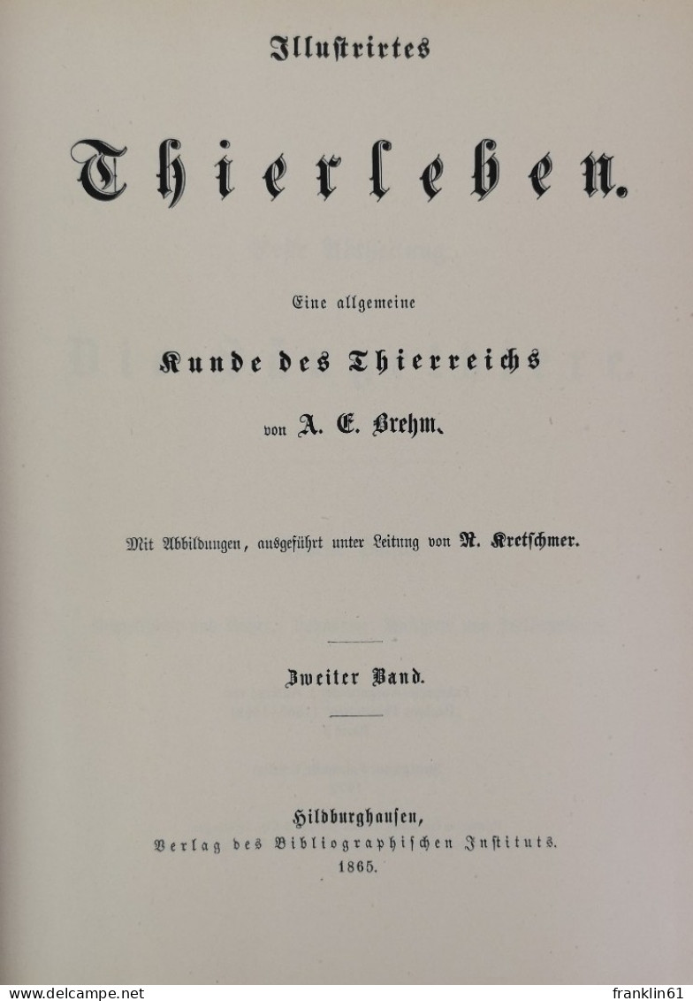 Illustrirtes Thierleben. Eine Allgemeine Kunde Des Thierreichs. Zweiter Band. - Lexicons