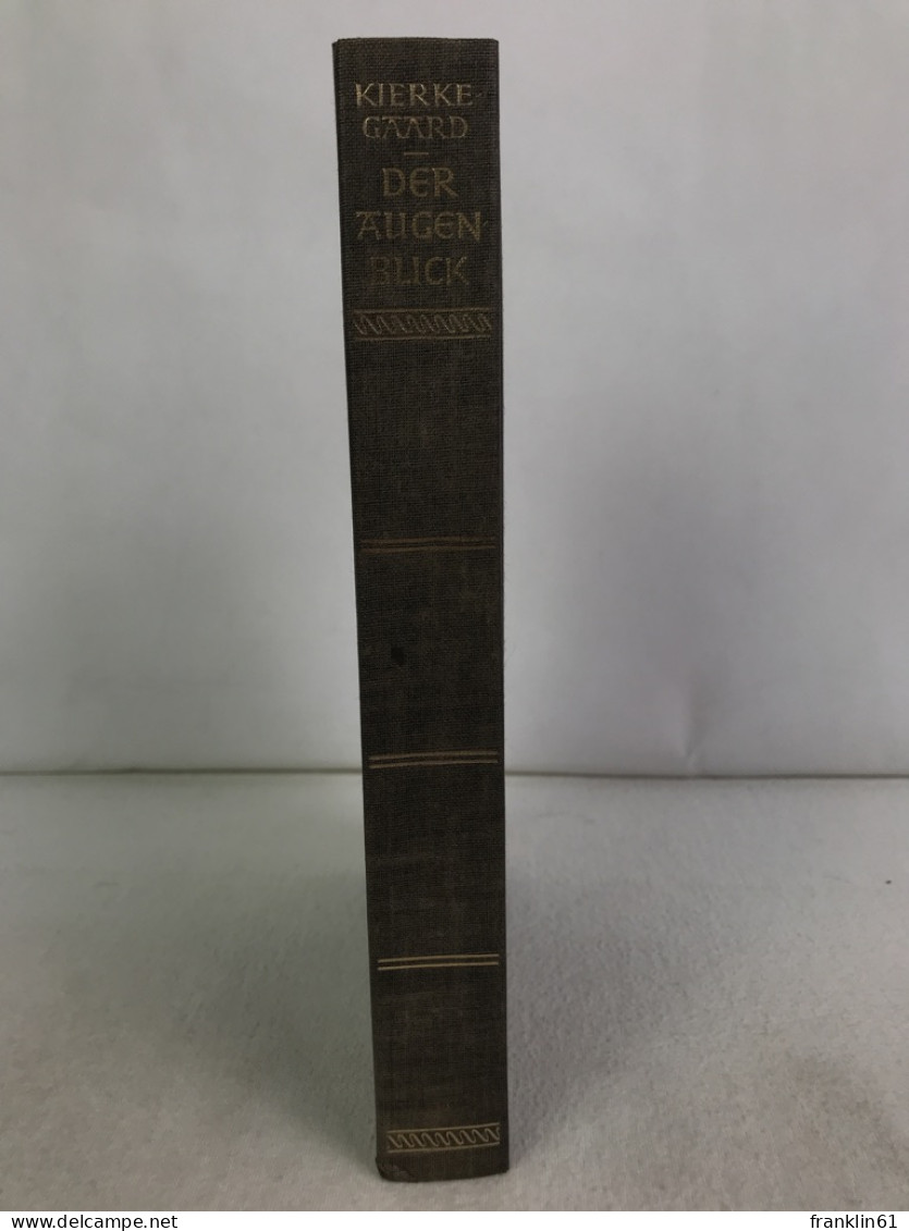 Der Augenblick : Aufsätze U. Schriften D. Letzten Streits. - Sonstige & Ohne Zuordnung