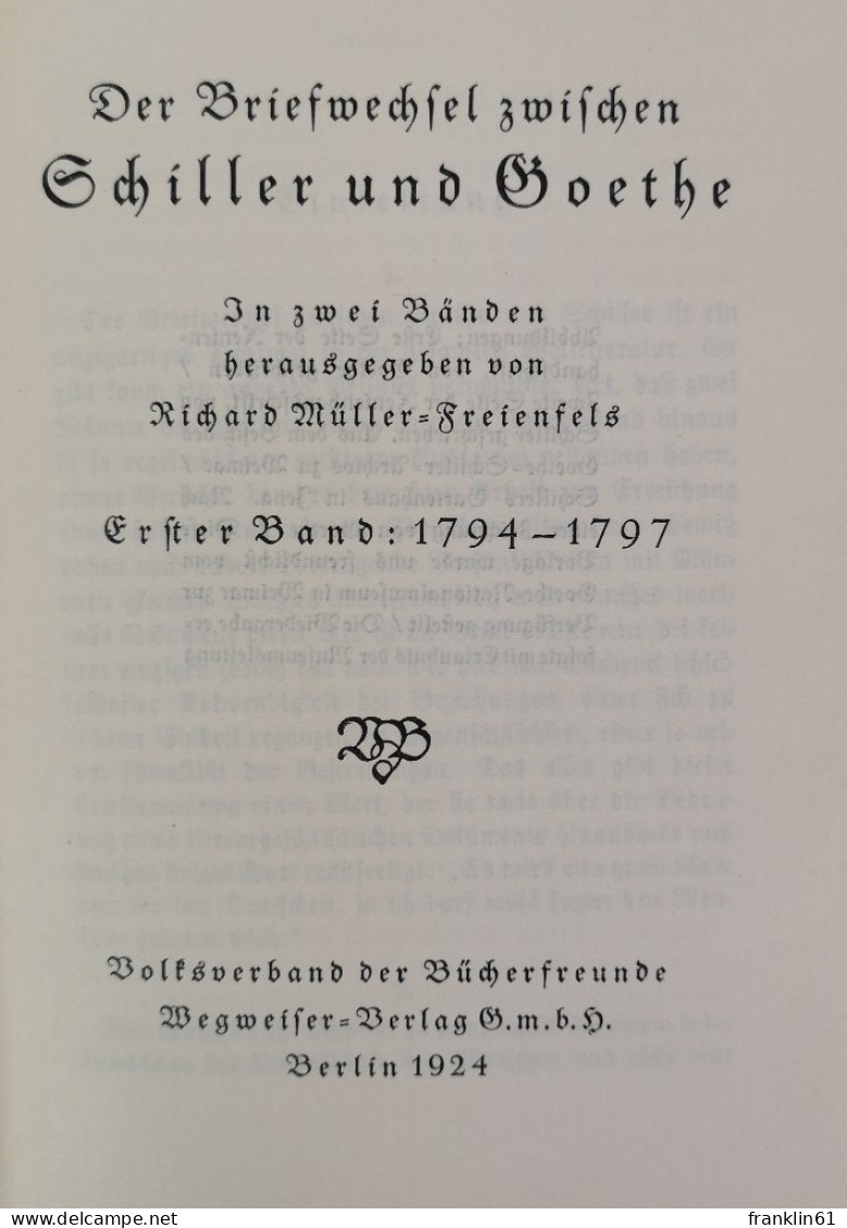 Der Briefwechsel Zwischen Schiller Und Goethe. In Zwei Bänden - Gedichten En Essays
