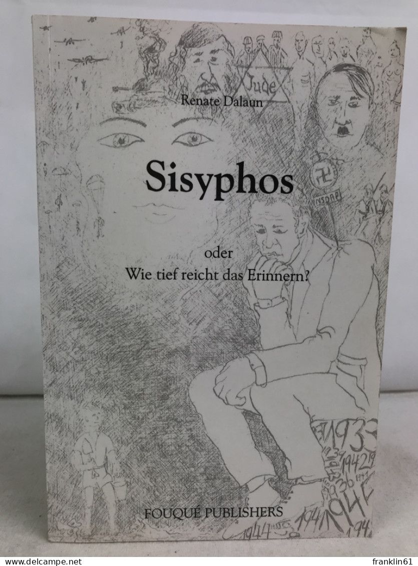 Sisyphos Oder Wie Tief Reicht Das Erinnern? - 4. 1789-1914