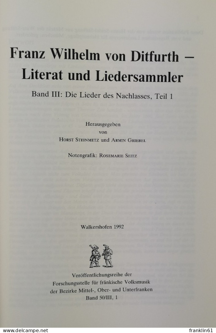 Franz Wilhelm Von Ditfurth - Literat Und Liedersammler. Band III:  Die Lieder Des Nachlasses, Teil 1. - Musik