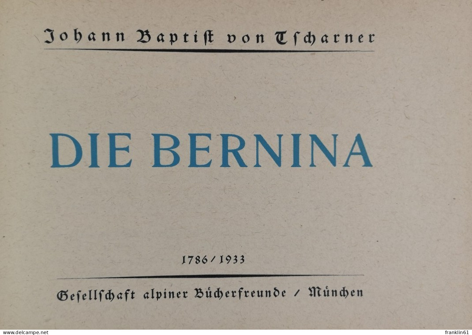 Die Bernina 1786. - Poesia