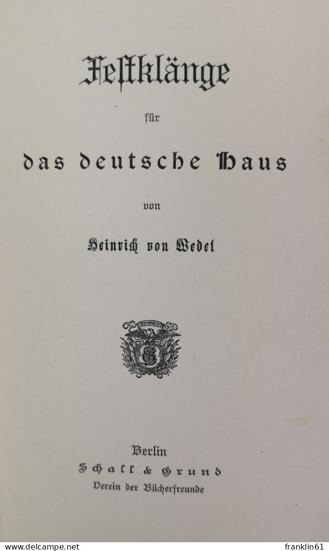 Festklänge Für Das Deutsche Haus. - Gedichten En Essays