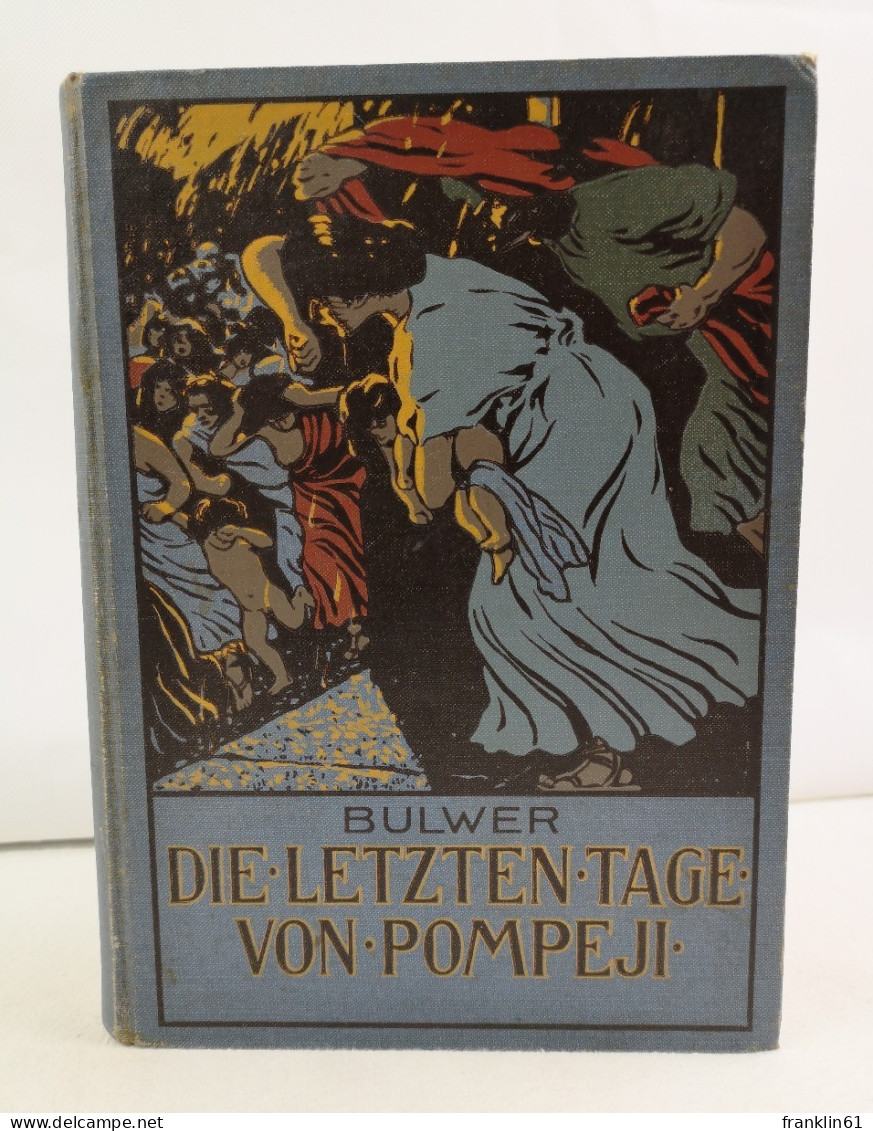 Die Letzten Tage Von Pompeji. - Sonstige & Ohne Zuordnung