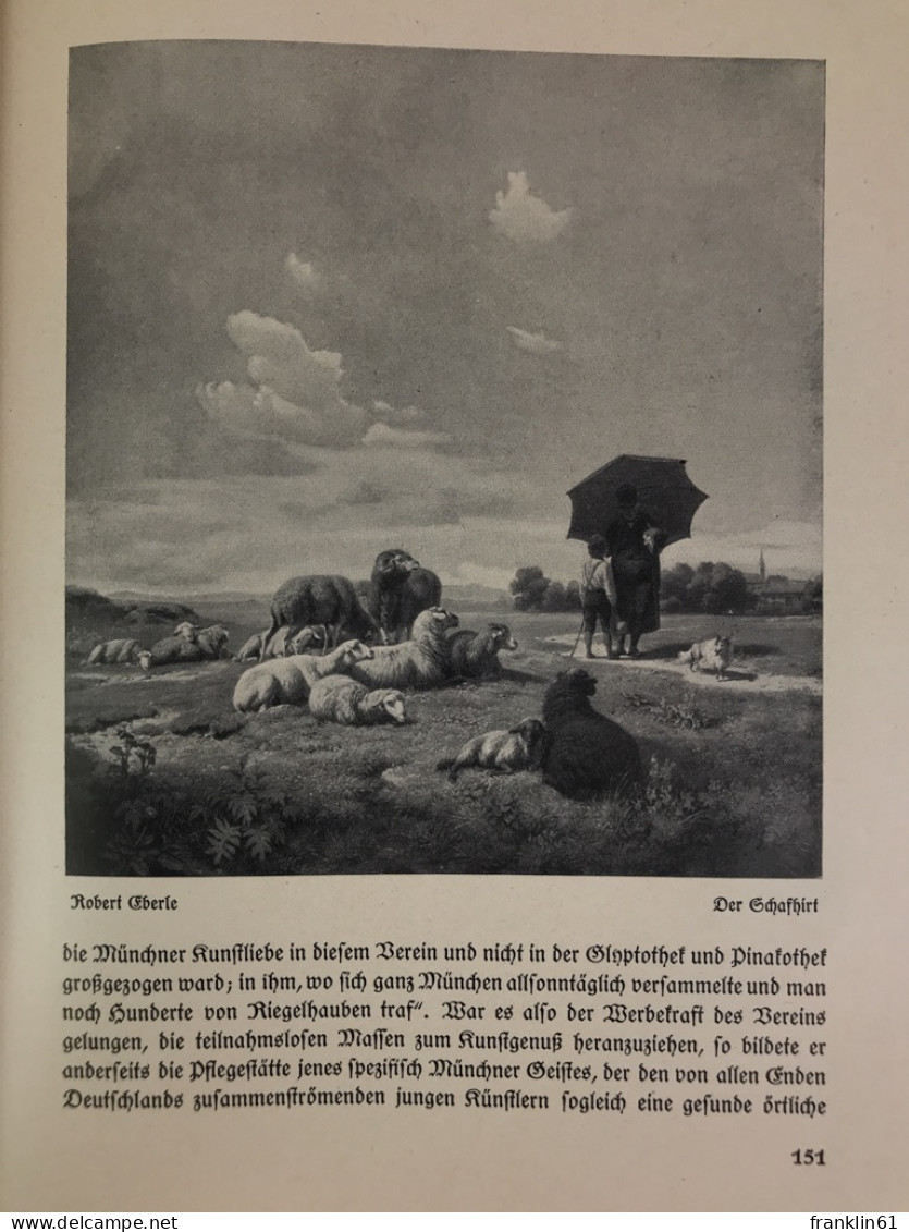 Die Münchner Malerei Im Neunzehnten Jahrhundert - 1. Teil. - Pintura & Escultura