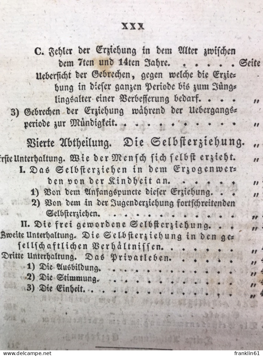 Das Leben In Seiner Blüte. Oder Sittlichkeit, Christenthum Und Erziehung In Ihrer Einheit. - Autres & Non Classés