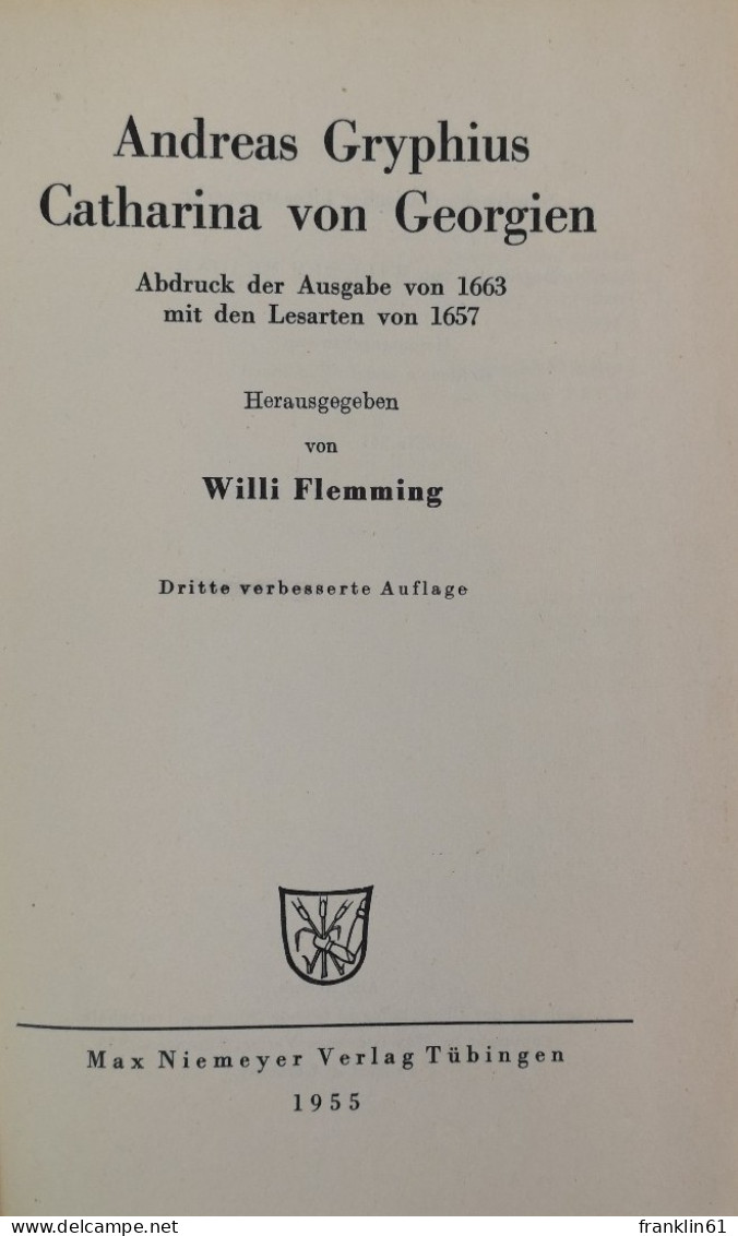 Andreas Gryphius. Catharina Von Georgien. - Théâtre & Danse