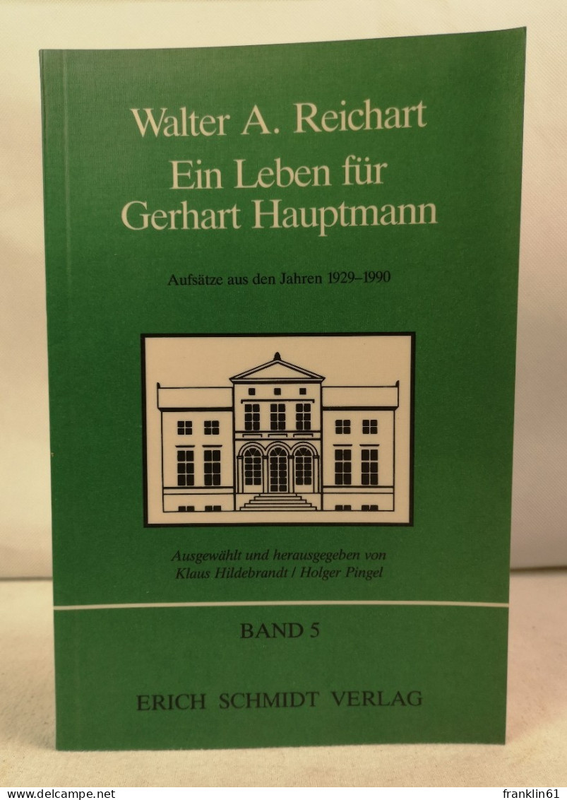 Ein Leben Für Gerhart Hauptmann : Aufsätze Aus Den Jahren 1929 - 1990. - Teatro & Danza