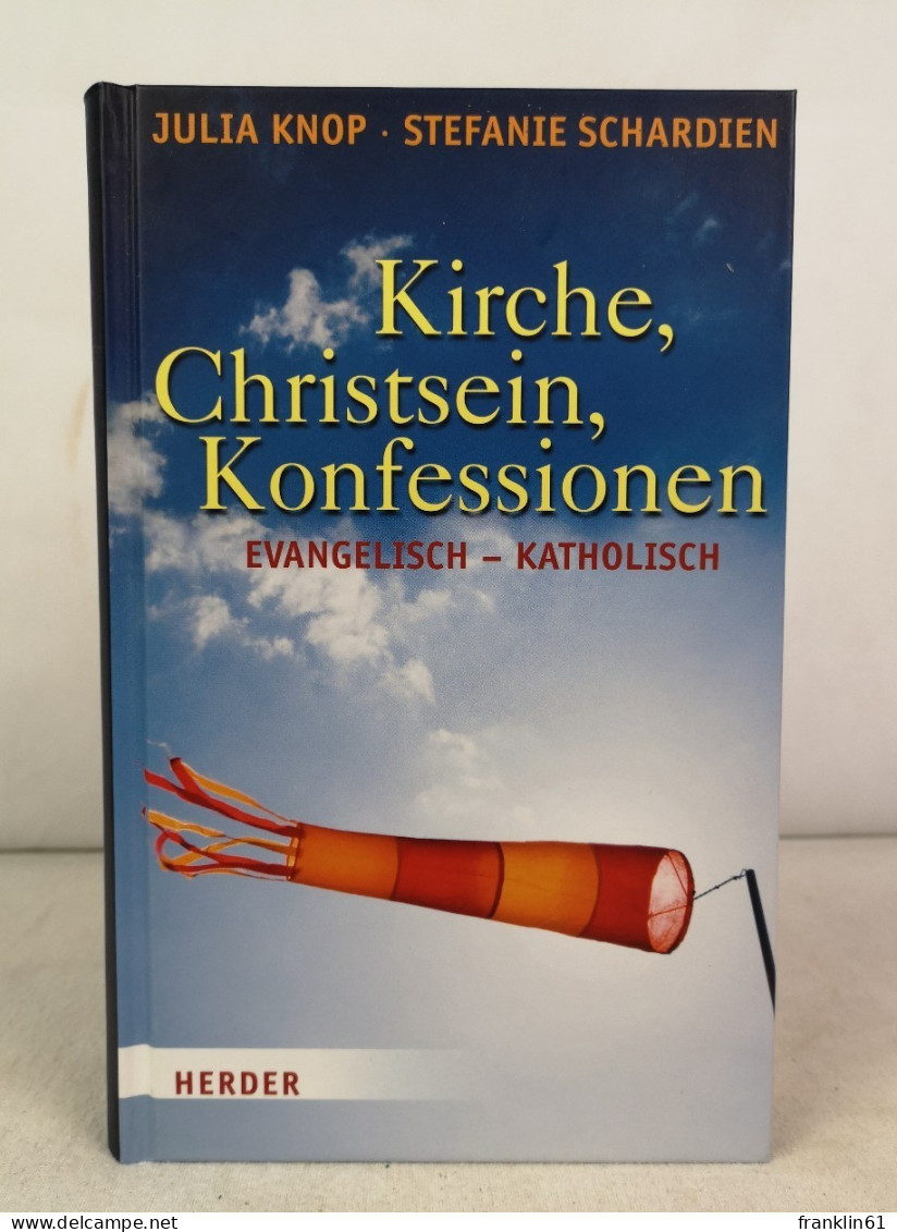 Kirche, Christsein, Konfessionen. Evangelisch - K.atholisch. Basiswissen Ökumene. - Other & Unclassified