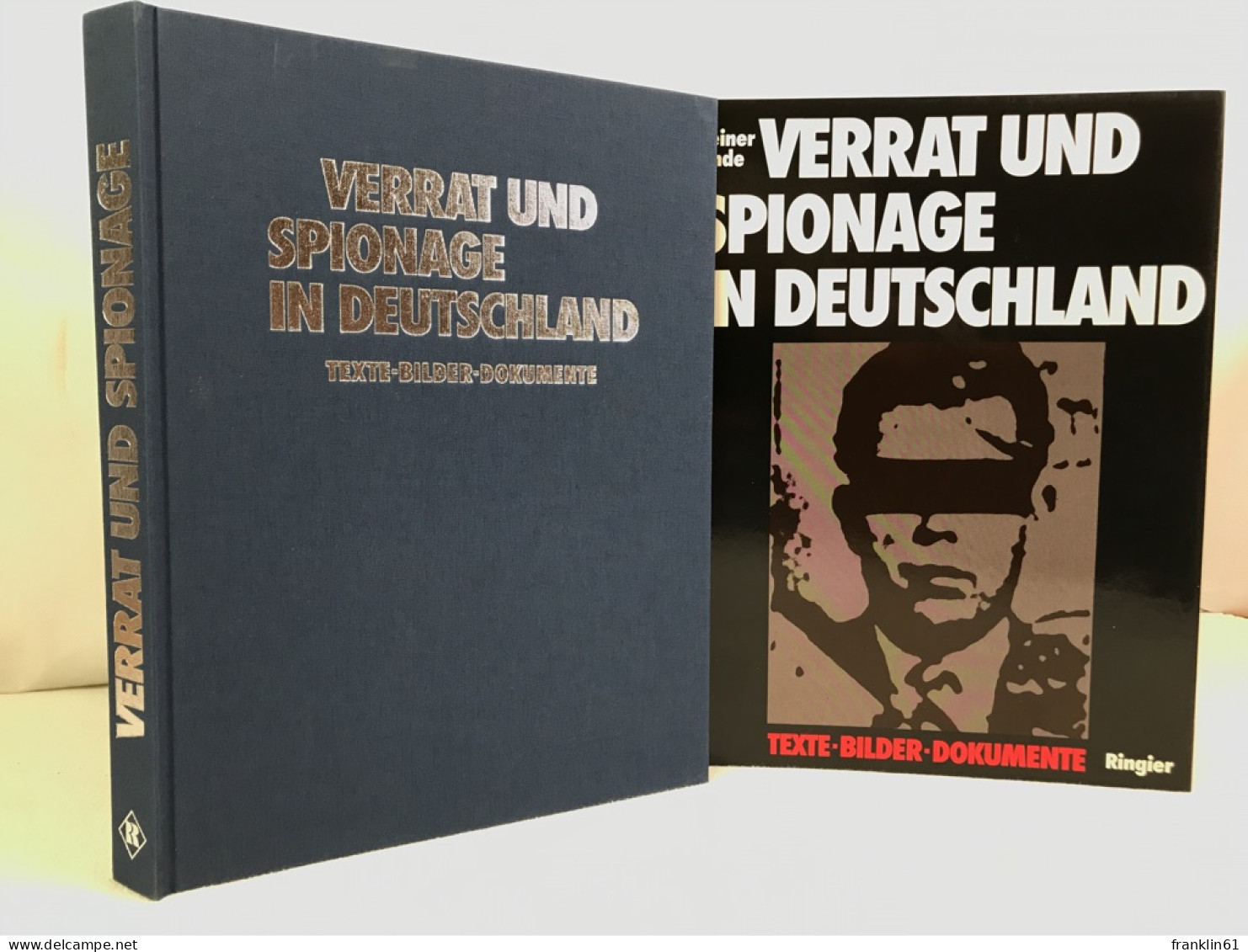 Verrat Und Spionage In Deutschland : Texte - Bilder - Dokumente. - Politie En Leger