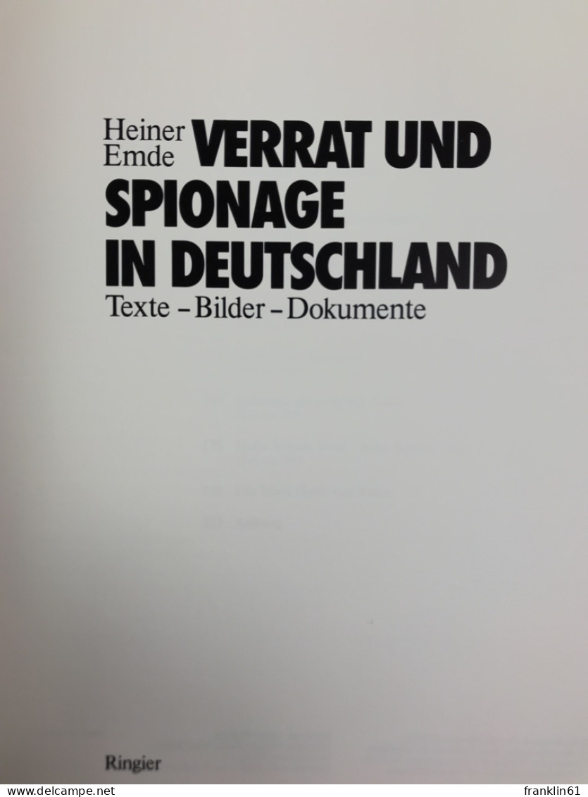 Verrat Und Spionage In Deutschland : Texte - Bilder - Dokumente. - Polizie & Militari