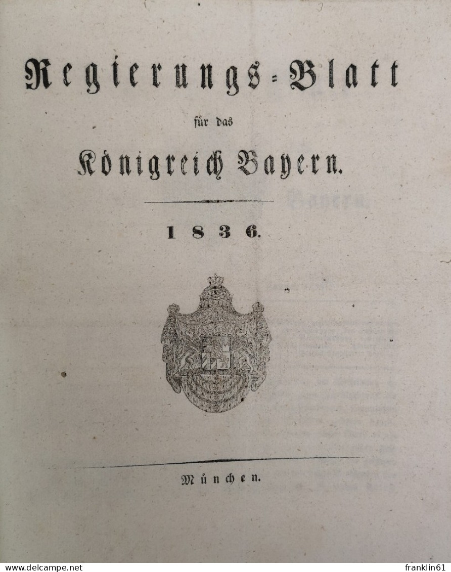 Regierungs-Blatt Für Das Königreich Bayern 1836. - 4. 1789-1914