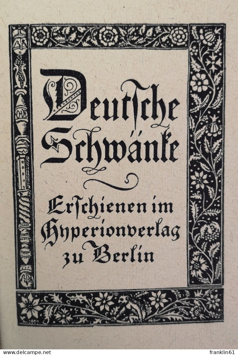 Deutsche Schwänke. 79 Kurtzweylig Schwenck Und Fatzbossen Gesammlet Von Leonhart Frischlin. - Poems & Essays