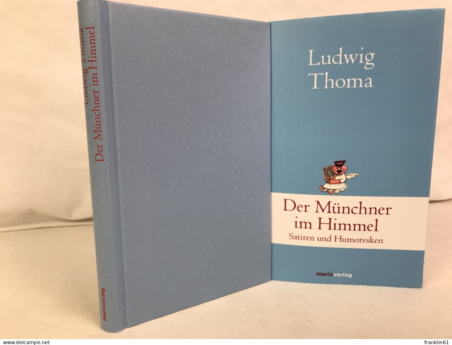 Der Münchner Im Himmel : Satiren Und Humoresken. - Poésie & Essais