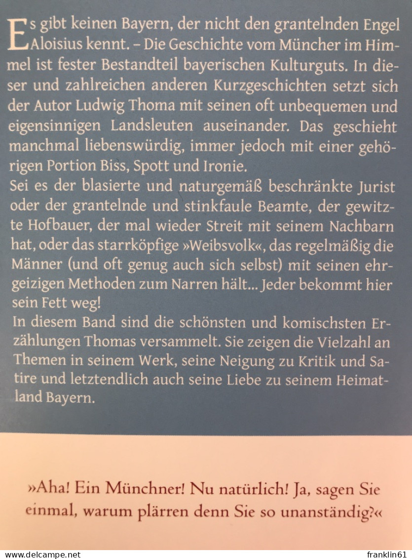 Der Münchner Im Himmel : Satiren Und Humoresken. - Lyrik & Essays