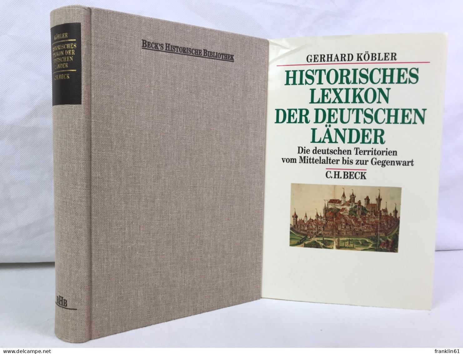 Historisches Lexikon Der Deutschen Länder : Die Deutschen Territorien Und Reichsunmittelbaren Geschlechter Vom - Lessico