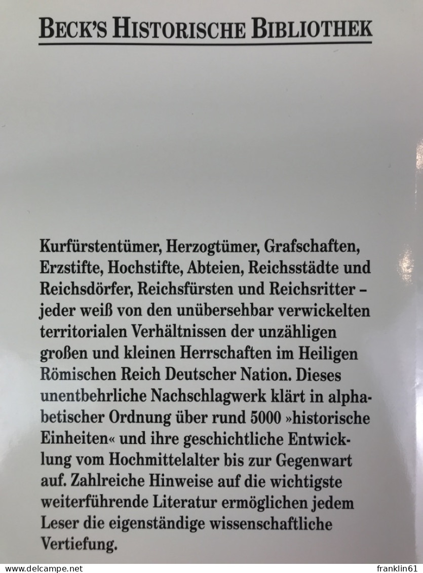 Historisches Lexikon Der Deutschen Länder : Die Deutschen Territorien Und Reichsunmittelbaren Geschlechter Vom - Lexiques