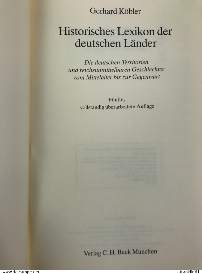 Historisches Lexikon Der Deutschen Länder : Die Deutschen Territorien Und Reichsunmittelbaren Geschlechter Vom - Glossaries