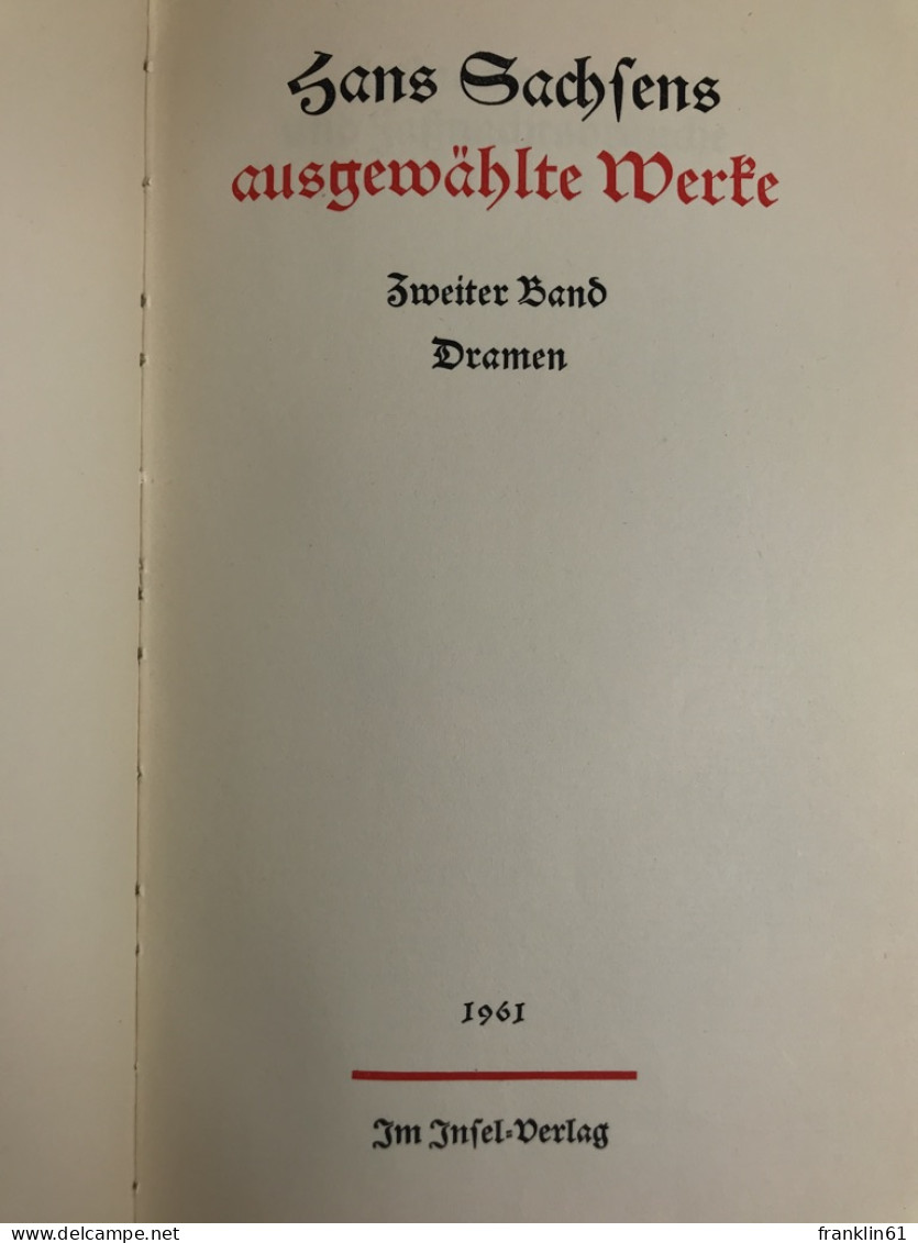 Hans Sachsens Ausgewählte Werke: Band 2: Dramen. - Poems & Essays