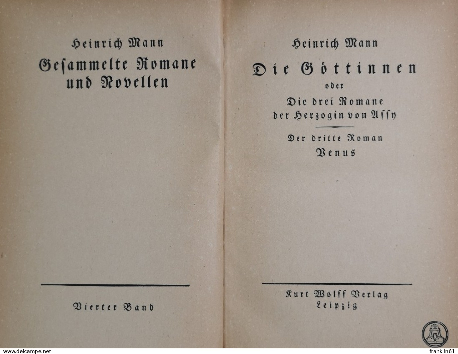 Die Göttinen Oder Die Drei Romane Der Herzogin Von Assy. Der Dritte Roman. Venus. - Poesia