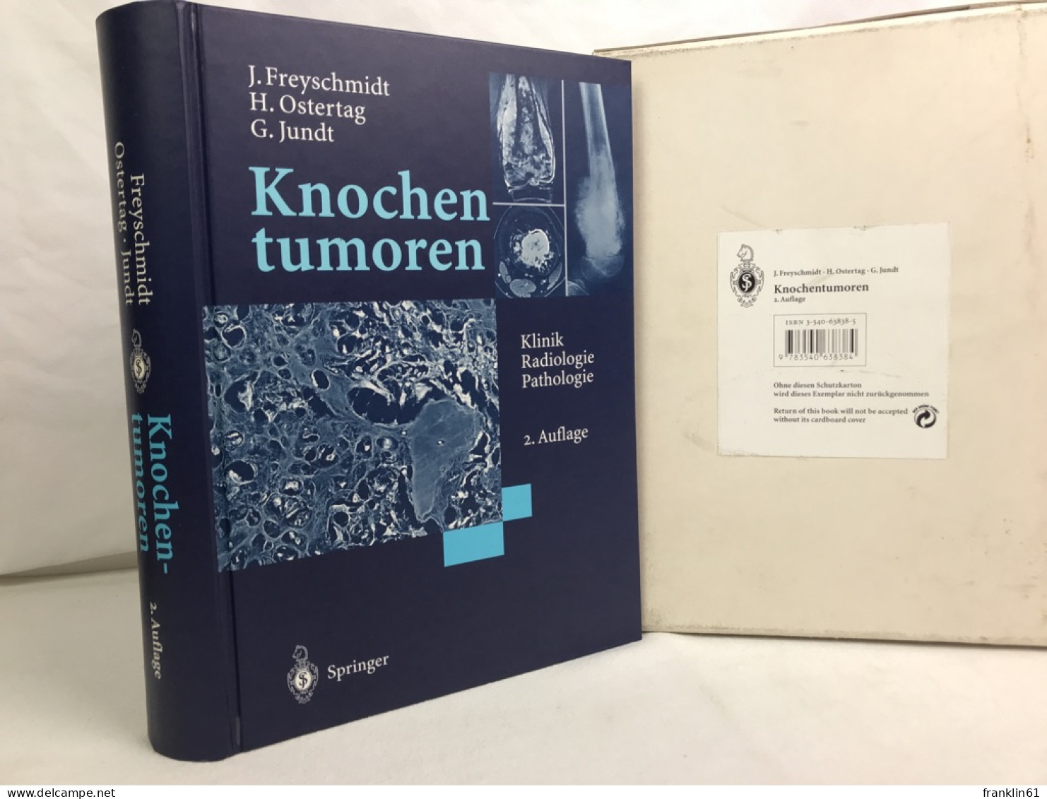 Knochentumoren : Klinik, Radiologie, Pathologie. - Gezondheid & Medicijnen