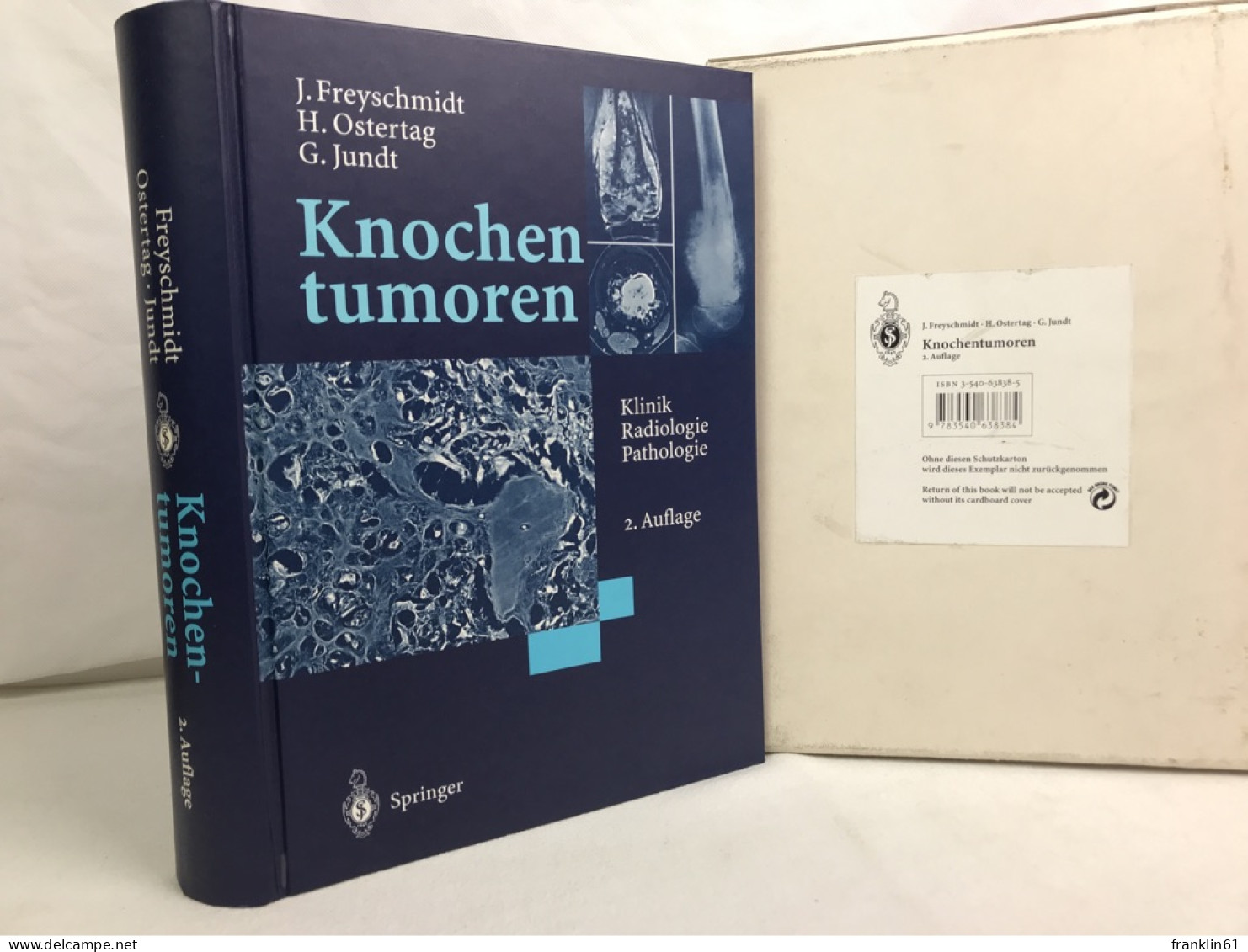 Knochentumoren : Klinik, Radiologie, Pathologie. - Medizin & Gesundheit