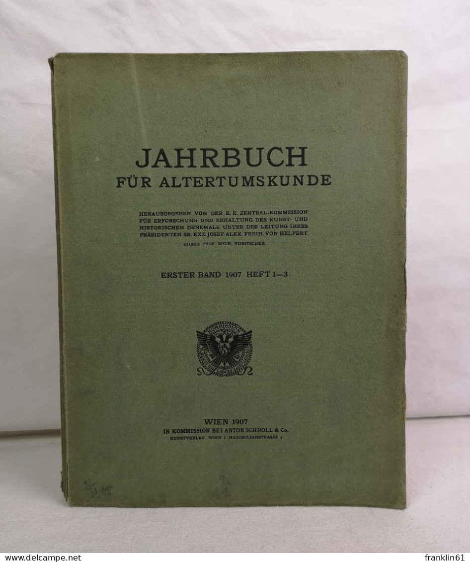 Jahrbuch Für Altertumskunde. Erster Band 1907. Heft 1-3. - 4. 1789-1914