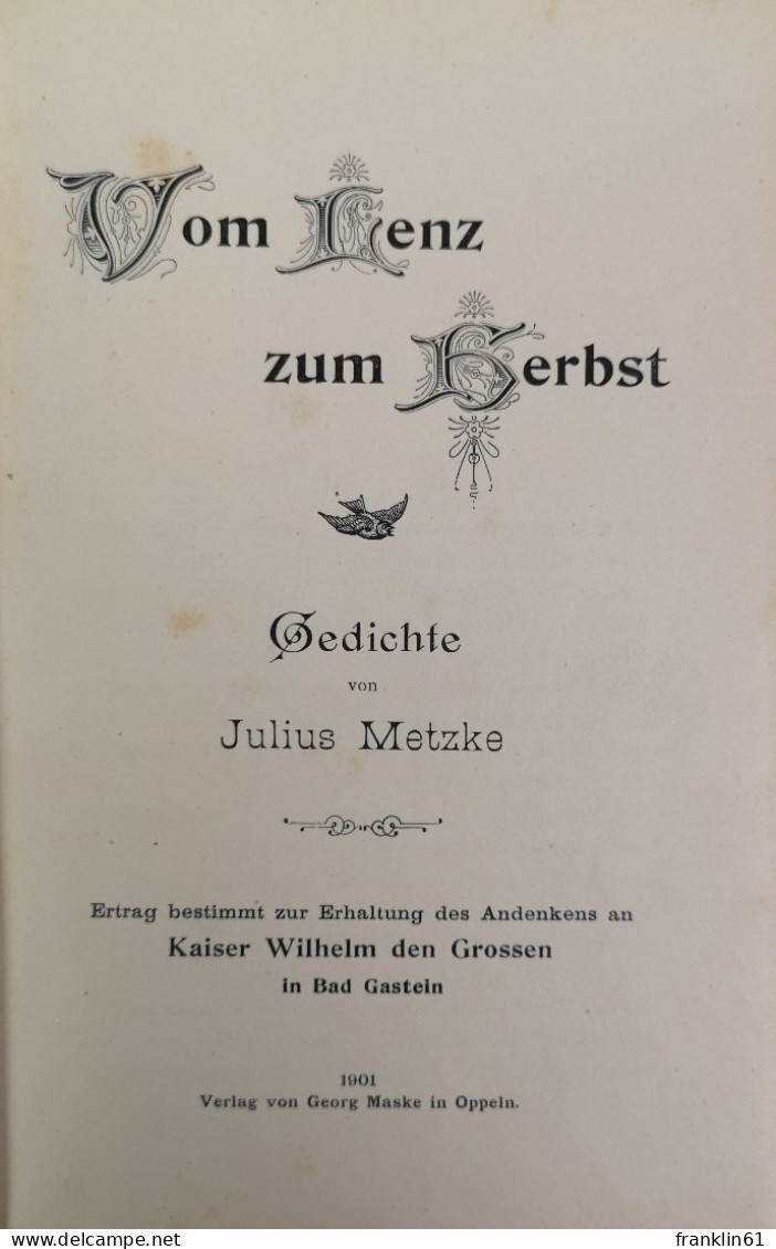 Vom Lenz Zum Herbst. Gedichte. - Poems & Essays