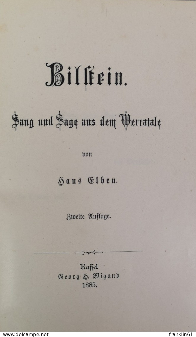 Bilstein. Sang Und Sage Aus Dem Werratale. - Gedichten En Essays