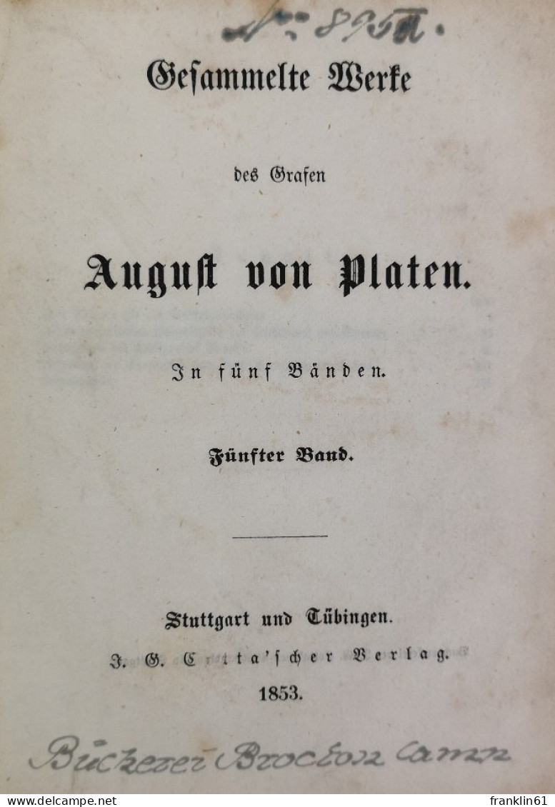 Gesammelte Werke Des Grafen August Von Platen. Theater Als Nationalinstitut 1825. - Poésie & Essais