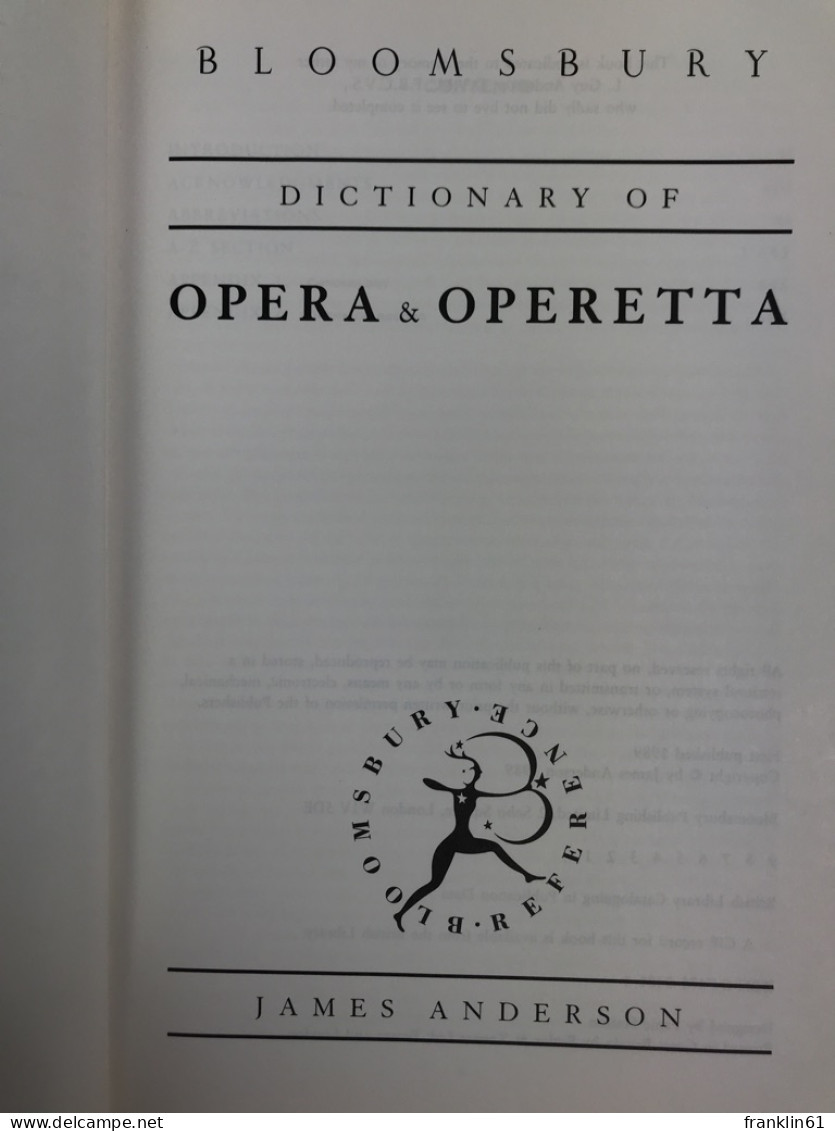 Bloomsbury Dictionary Of Opera And Operetta - Musique